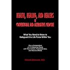 Health, Healing, and Healers in Conventional and Alternative Medicine by  Edward Zebrowski and James C. Strickler