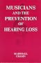 Musicians and the Prevention of Hearing Loss