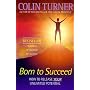 Born to Succeed: How to Achieve the Habit of Success