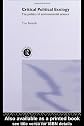Critical Political Ecology: The Politics of Environmental Science