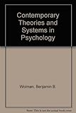 Contemporary theories and systems in psychology