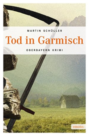Buch - Cover Tod in Garmisch - Martin Schüller - Emons