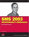 SMS 2003 Administrator's Reference: Systems Management Server 2003
