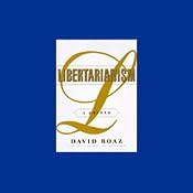 Libertarianism: A Primer | [David Boaz]