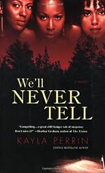We'll Never Tell