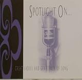 Spotlight On Great Ladies and Gentlemen of Song