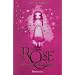 Rose, Tome 1 : Rose et la maison du magicien