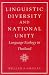 Book Linguistic Diversity and National Unity: Language Ecology in Thailand