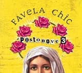 Favela Chic Postonove 3