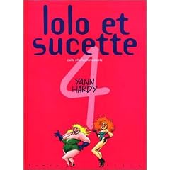 Lolo et Sucette, tome 4 : Co�ts et chuchotements