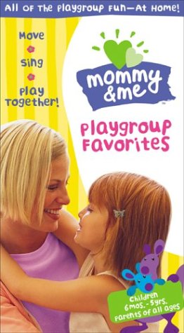 Mommy & Me - Playgroup Favorites
