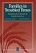 Book Families in Troubled Times: Adapting to Change in Rural America (Social Institutions and Social Change)