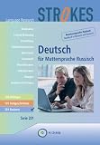 Strokes Deutsch für Muttersprache Russisch: Strokes Business. Deutsch für Muttersprache Russisch 201. CD-ROM