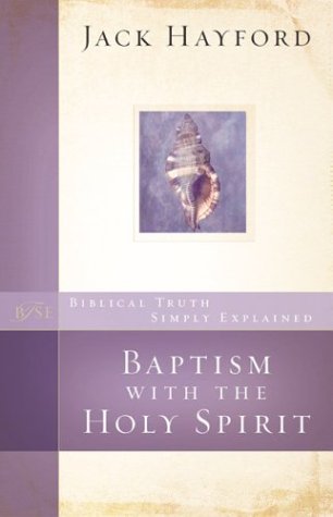 Baptism with the Holy Spirit (Biblical Truth Simply Explained) under Pneumatology in The Books Store