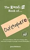 The random book of- Christopher : well, I didn't know that!