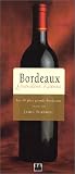 Bordeaux : Grandeur nature, les 90 plus grands bordeaux