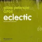 Eclectic Sessions Vol 1 - Gilles Peterson: GP04
