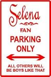 SELENA FAN PARKING sign street music
