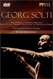 Wagner, Richard/ Hector Berlioz - Sir Georg Solti dirigiert Proben - Mit Georg (Dirigent) Solti