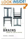 How Brains Make Up Their Minds