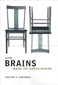 How Brains Make Up Their Minds (Maps of the Mind)