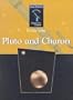 Pluto and Charon (Isaac Asimov's 21st Century Library of the Universe)
