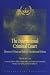 The International Criminal Court: Elements of Crimes and Rules of Procedure and Evidence