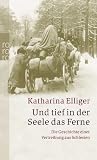Und tief in der Seele das Ferne: Die Geschichte einer Vertreibung aus Schlesien title=