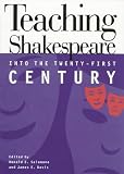 Teaching Shakespeare Into 21St Century