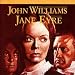Williams: Jane Eyre: Music used in film [SOUNDTRACK]