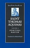 Saint Thomas Aquinas: Spiritual Master (Saint Thomas Aquinas)