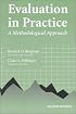 Evaluation in Practice: A Methodological Approach