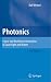 Photonics: Linear and Nonlinear Interactions of Laser Light and Matter (Advanced Texts in Physics) by Ralf Menzel ISBN 3540231609
