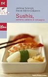 Sushis, sashimis, yakitoris et compagnie