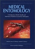 Medical Entomology - A Textbook on Public Health and Veterinary Problems Caused by Arthropods