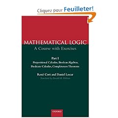 Mathematical Logic: Part 1: Propositional Calculus, Boolean Algebras, Predicate Calculus, Completeness Theorems