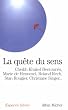 La Qu�te du sens