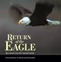 Return of the Eagle: How America Saved Its National Symbol