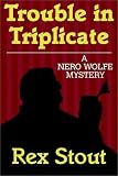 Trouble in Triplicate (Crime Line)