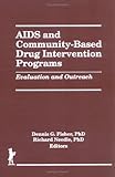 AIDS And Community-based Drug Intervention Programs: Evaluation and Outreach