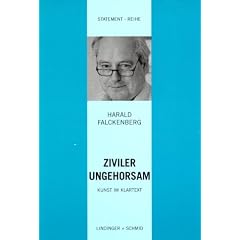 Ziviler Ungehorsam: Kunst im Klartext