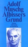 Albissers Grund: Roman (suhrkamp taschenbuch)