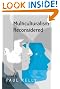 Multiculturalism Reconsidered: Culture...