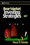 Bear Market Investing Strategies (Wiley Trading)
