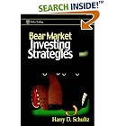 Bear Market Investing Strategies (Wiley Trading) by Harry D. Schultz