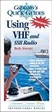 Using VHF and SSB Radios (Captain's Quick Guides)