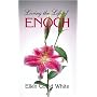 Living the Life of Enoch