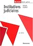Institutions judiciaires, 10e �dition