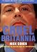 Cruel Britannia: Reports on the Sinister and the Preposterous