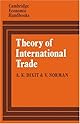 Theory of International Trade: A Dual, General Equilibrium Approach (Cambridge Economic Handbooks)